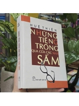 NHỮNG TIẾNG TRỐNG QUA CỬA CÁC NHÀ SẤM (BÌA CỨNG) - HUỆ THIÊN
