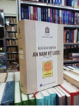 KHÂM ĐỊNH AN NAM KỶ LƯỢC (BÌA CỨNG) - NGUYỄN DUY CHÍNH