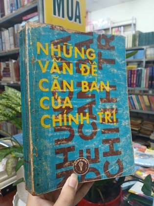 NHỮNG VẤN ĐỀ CĂN BẢN CỦA CHÍNH TRỊ - LESLIE LIPSON (ĐẶNG TÂM DỊCH)