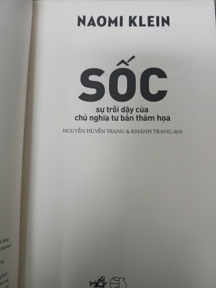 SỐC - SỰ TRỖI DẬY CỦA CHỦ NGHĨA TƯ BẢN THẢM HỌA - NAOMI KLEIN