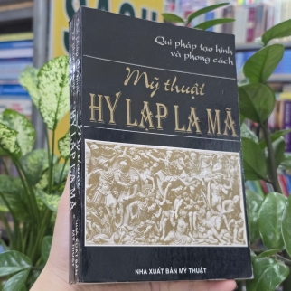 MỸ THUẬT HY LẠP LA MÃ - HUỲNH NGỌC TRẢNG, PHẠM THIẾU HƯƠNG DỊCH