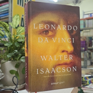 LEONARDO DA VINCI - WALTER ISAACSON (NGUYỄN THỊ PHƯƠNG LAN DỊCH)