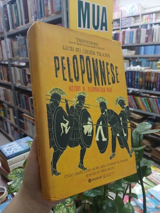 LỊCH SỬ CHIẾN TRANH PELOPONNESE (BÌA CỨNG) - THUCYDIDES