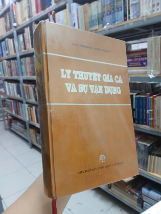 LÝ THUYẾT GIÁ CẢ VÀ SỰ VẬN DỤNG (BÌA CỨNG) - JACK HIRSHLEIFER, AMIHAI GLAZER