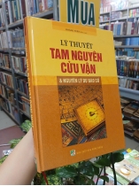 LÝ THUYẾT TAM NGUYÊN CỬU VẬN VÀ NGUYÊN LÝ DỰ BÁO CỔ (BÌA CỨNG) - HOÀNG TUẤN