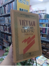 VIỆT NAM NHỮNG SỰ KIỆN LỊCH SỬ 1858 - 1918 (BÌA CỨNG) - DƯƠNG KINH QUỐC