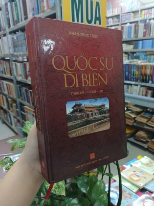 QUỐC SỬ DI BIÊN (THƯỢNG - TRUNG - HẠ) - PHAN THÚC TRỰC