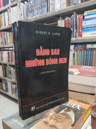 ĐẰNG SAU NHỮNG BÓNG ĐEN - ROBERT M. GATES