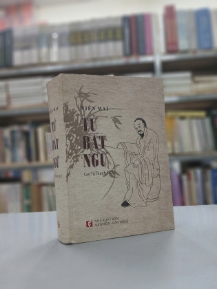 TỬ BẤT NGỮ - VIÊN MAI (CAO TỰ THANH DỊCH THUẬT)