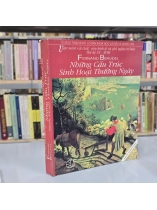 NHỮNG CẤU TRÚC SINH HOẠT THƯỜNG NGÀY - FERNAND BRAUDEL 