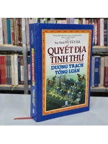QUYẾT ĐỊA TINH THƯ DƯƠNG TRẠCH TỔNG LUẬN ( BÌA CỨNG) - VÕ VĂN BA