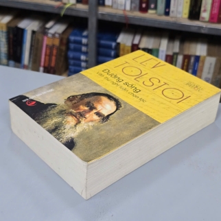 ĐƯỜNG SỐNG VĂN THƯ NGHỊ LUẬN CHỌN LỌC - LEV TOLSTOI ( PHẠM VĨNH CƯ DỊCH)