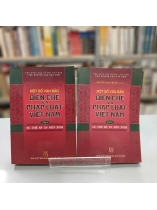 MỘT SỐ VĂN BẢN ĐIỂN CHẾ VÀ PHÁP LUẬT VIỆT NAM (TẬP 1 + TẬP 2) - NGUYỄN NGỌC NHUẬN