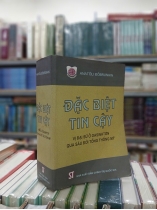 ĐẶC BIỆT TIN CẬY VỊ ĐẠI SỨ Ở OASINGTƠN QUA SÁU ĐỜI TỔNG THỐNG MỸ - ANATÔLI ĐÔBRƯNHIN 