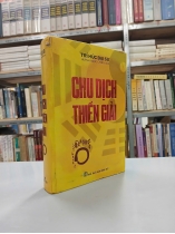 CHU DỊCH THIỀN GIẢI (BÌA CỨNG) - TRÍ HÚC ĐẠI SƯ (HUỲNH NGỌC CHIẾN DỊCH)