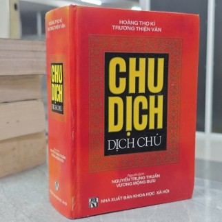 CHU DỊCH DỊCH CHÚ - HOÀNG THỌ KÌ, TRƯƠNG THIỆN VĂN