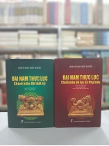 ĐẠI NAM THỰC LỤC CHÍNH BIÊN ĐỆ THẤT KỶ + CHÍNH BIÊN ĐỆ LỤC KỶ PHỤ BIÊN (BÌA CỨNG)