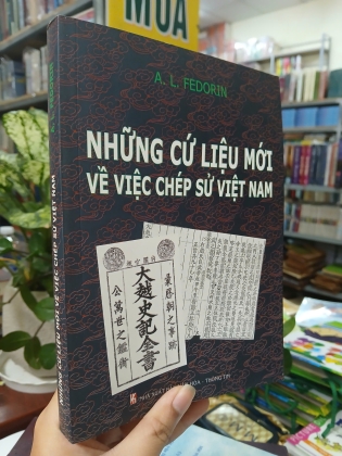 NHỮNG CỨ LIỆU MỚI VỀ VIỆC CHÉP SỬ VIỆT NAM - A. L. FEDORIN