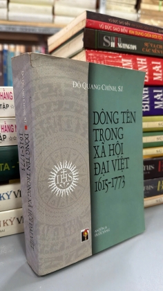 DÒNG TÊN TRONG XÃ HỘI ĐẠI VIỆT 1615-1773 - ĐỖ QUANG CHÍNH