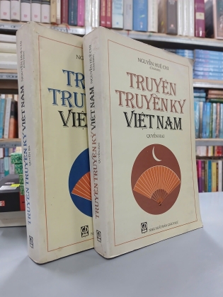 TRUYỆN TRUYỀN KỲ VIỆT NAM - NGUYỄN HUỆ CHI (QUYỂN 2 VÀ QUYỂN 3)