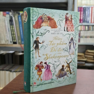 NHỮNG TÁC PHẨM ĐỂ ĐỜI CỦA SHAKERSPEARE ( BÌA CỨNG) 