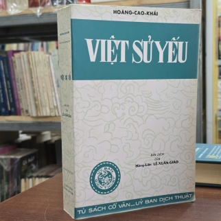 VIỆT SỬ YẾU - HOÀNG CAO KHẢI ( HUỆ QUANG IN)