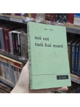 NÓI VỚI TUỔI HAI MƯƠI - NHẤT HẠNH 