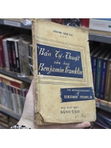 BẢN TỰ THUẬT CỦA ÔNG BENJAMIN FRANKLIN - HOÀNG VĂN CHÍ (DỊCH)