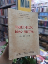 TRIẾT HỌC ĐÔNG PHƯƠNG LỚP ĐỆ NHẤT - NGUYỄN ĐĂNG THỤC