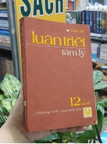 LUẬN TRIẾT TÂM LÝ 12ACD  - VĨNH ĐỄ