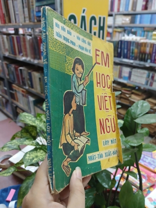 EM HỌC VIỆT NGỮ LỚP MỘT