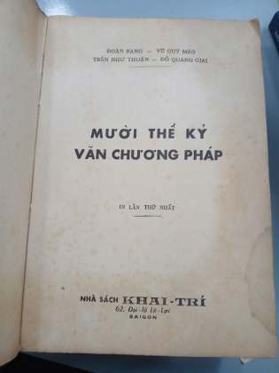 MƯỜI THẾ KỶ VĂN CHƯƠNG PHÁP (TRỌN BỘ) - ĐOÀN RẠNG, VŨ QUÝ MÃO, TRẦN NHƯ THUẦN, ĐỖ QUANG GIAI