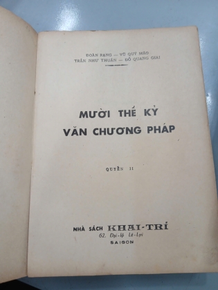 MƯỜI THẾ KỶ VĂN CHƯƠNG PHÁP (TRỌN BỘ) - ĐOÀN RẠNG, VŨ QUÝ MÃO, TRẦN NHƯ THUẦN, ĐỖ QUANG GIAI