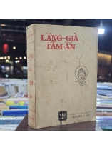 KINH LĂNG GIÀ TÂM ẤN - THÍCH NỮ DIỆU KHÔNG