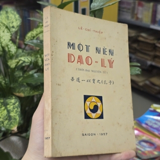 MỘT NỀN ĐẠO LÝ ( CÓ CHỮ KÝ TÁC GIẢ) - LÊ CHÍ THIỆP 