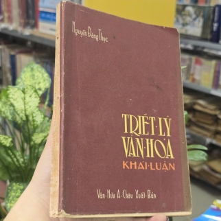 TRIẾT LÝ VĂN HOÁ KHÁI LUẬN - NGUYỄN ĐĂNG THỤC
