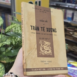 LUẬN ĐỀ VỀ TRẦN TẾ XƯƠNG - NGUYỄN SỸ TẾ, ĐỖ THÚC VỊNH, TẠ VĂN RU