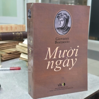 MƯỜI NGÀY - GIOVANNI BOCCACCIO ( HỒ THIỆU DỊCH)
