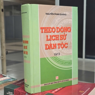 THEO DÒNG LỊCH SỬ DÂN TỘC ( BÌA CỨNG, TẬP 2) - NGUYỄN PHAN QUANG