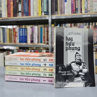 LỤC TIỂU PHỤNG HỆ LIỆT ( TẬP 1,2,3,4,5,6) - CỔ LONG (ĐÔNG HẢI DỊCH)